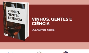 Apresentação do Livro “VINHOS, GENTES E CIÊNCIA” de A.S. Curvelo Garcia