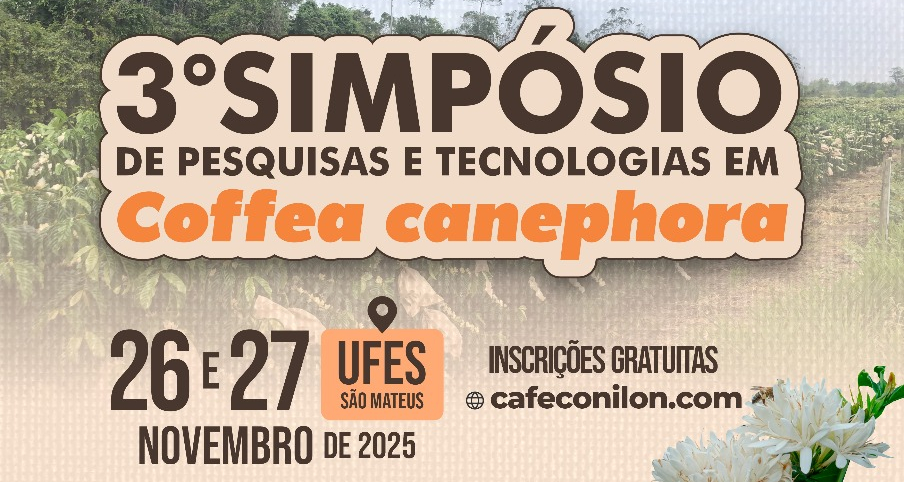 3° Simpósio de Pesquisa e Tecnologias em <em>Coffea canephora</em> APDEA 2025 -  “A Agricultura no centro da Sustentabilidade: Ciência versus Demagogia”
