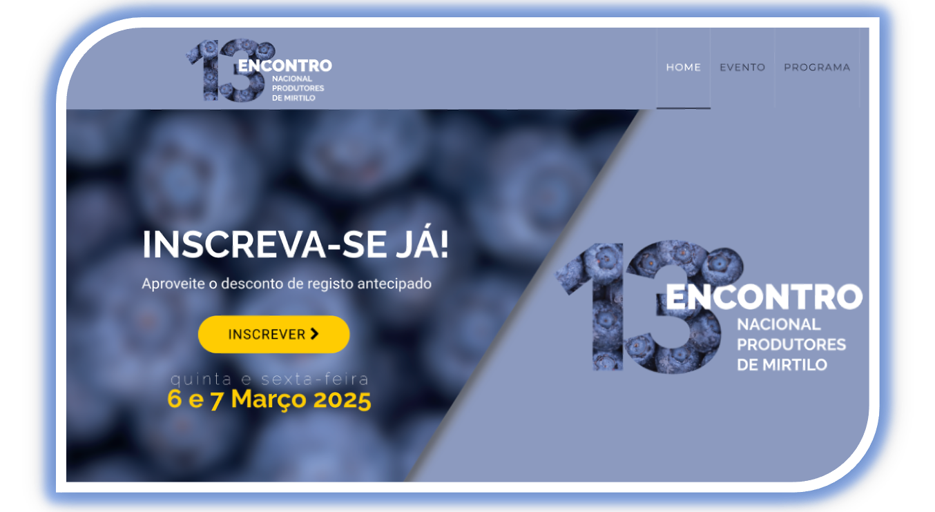 13º Encontro Nacional de Produtores de Mirtilo (6 e 7 março 2025)