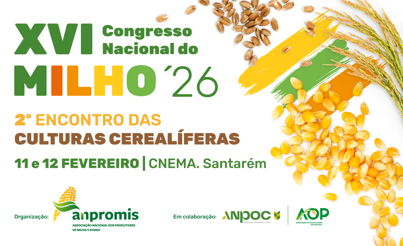 XVI Congresso Nacional do Milho / 2.º Encontro das Culturas Cerealíferas