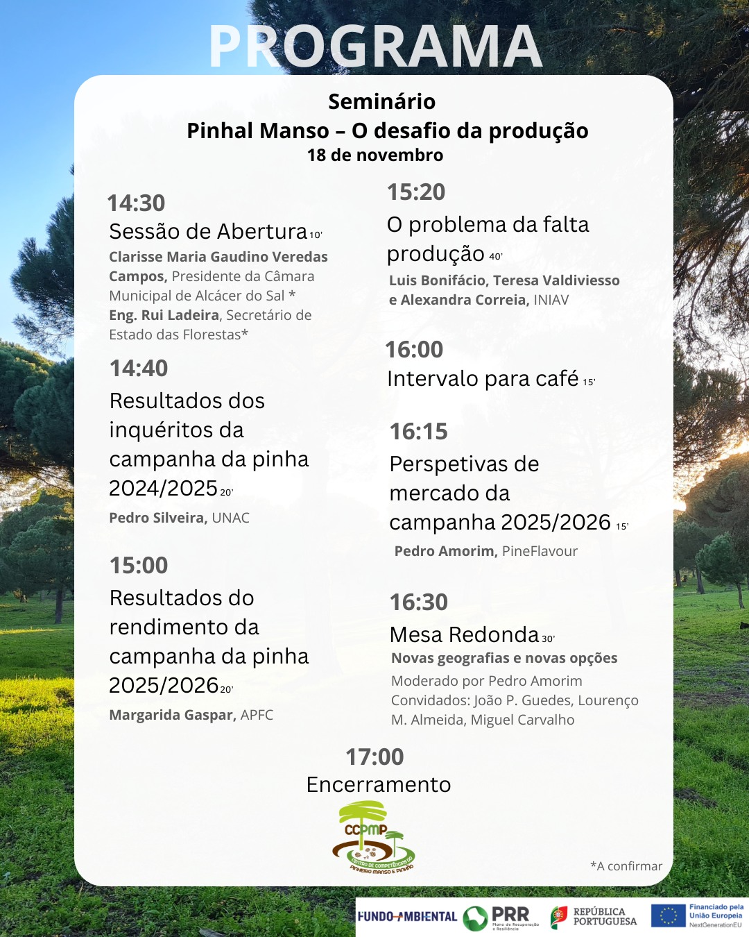 Seminário “Pinhal Manso O Desafio da Produção” Seminário “Pinhal Manso O Desafio da Produção”