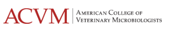American College of Veterinary Microbiologists American College of Veterinary Microbiologists