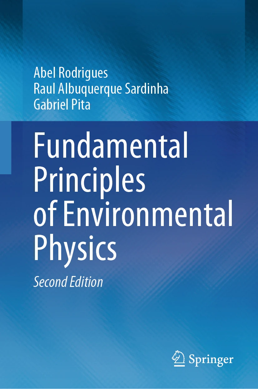 Fundamental Principles of Environmental Physics (Second edition)