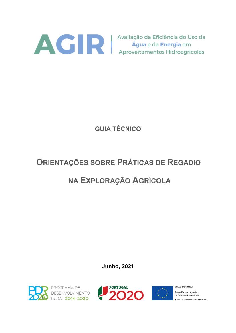 Guia Técnico "ORIENTAÇÕES SOBRE PRÁTICAS DE REGADIO NA EXPLORAÇÃO AGRÍCOLA"