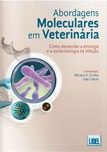 Abordagens Moleculares em Veterinária - Como desvendar a eti ... Imagem 1