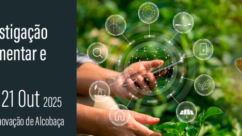 Conferência INIAV “Os Desafios da Investigação no Setor Agroalimentar e Florestal”