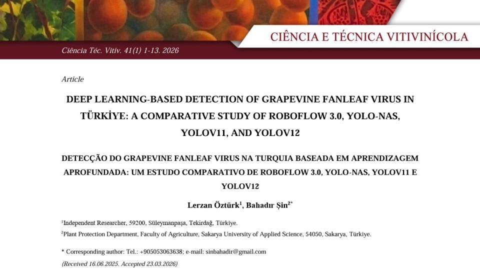 DETECÇÃO DO GRAPEVINE FANLEAF VIRUS NA TURQUIA BASEADA EM APRENDIZAGEM APROFUNDADA: UM ESTUDO COMPARATIVO DE ROBOFLOW 3.0, YOLO-NAS, YOLOV11 E YOLOV12
